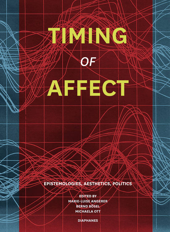 Mark B. N. Hansen: Feelings without Feelers, or Affectivity as Environmental Force