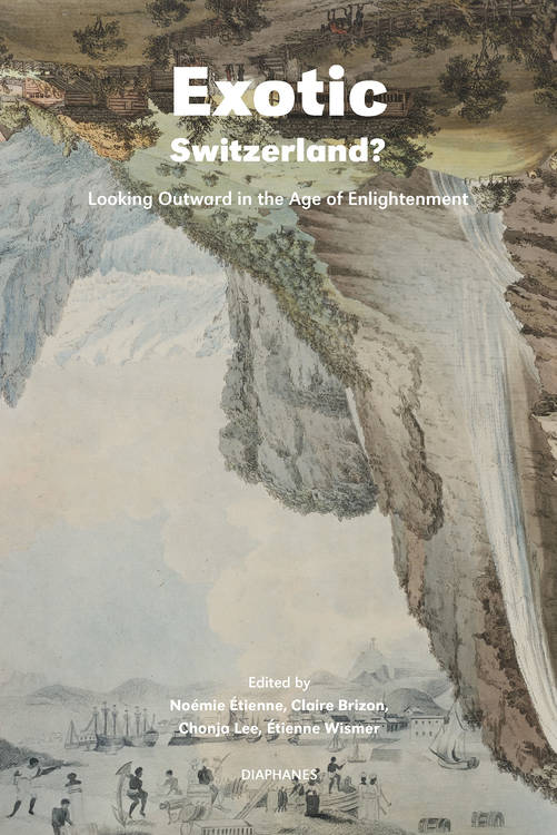 Claire Brizon (ed.), Chonja Lee (ed.), ...: Exotic Switzerland?