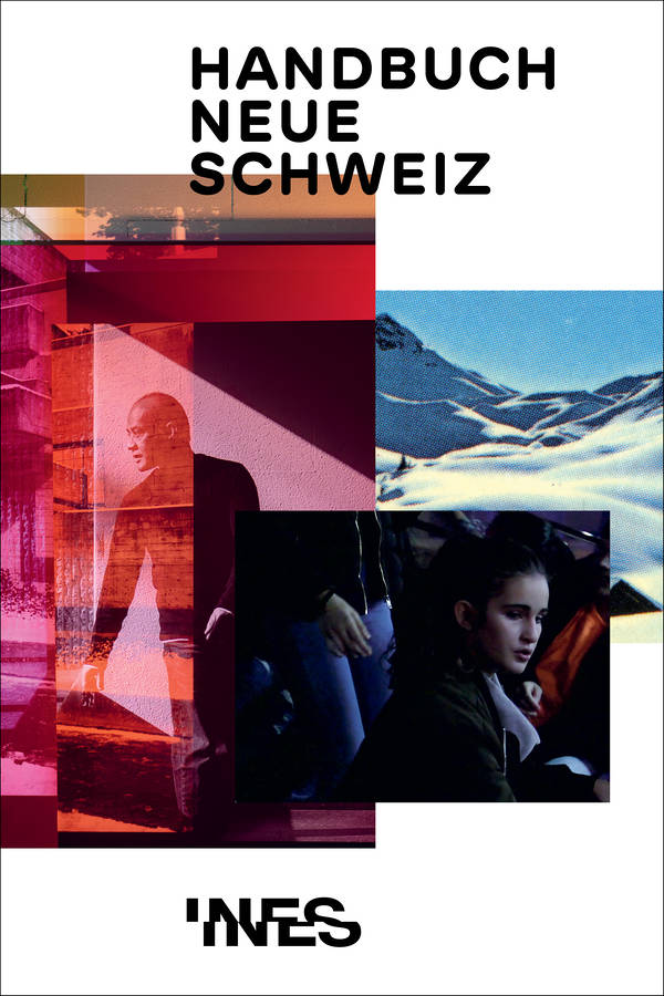 INES Institut Neue Schweiz (ed.): Handbuch Neue Schweiz