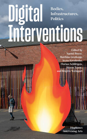 Naomi Boyce (ed.), Matthias Grotkopp (ed.), ...: Digital Interventions