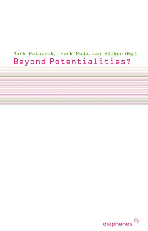 Mark Potocnik (ed.), Frank Ruda (ed.), ...: Beyond Potentialities?