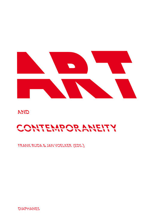 Frank Ruda (ed.), Jan Völker (ed.): Art and Contemporaneity
