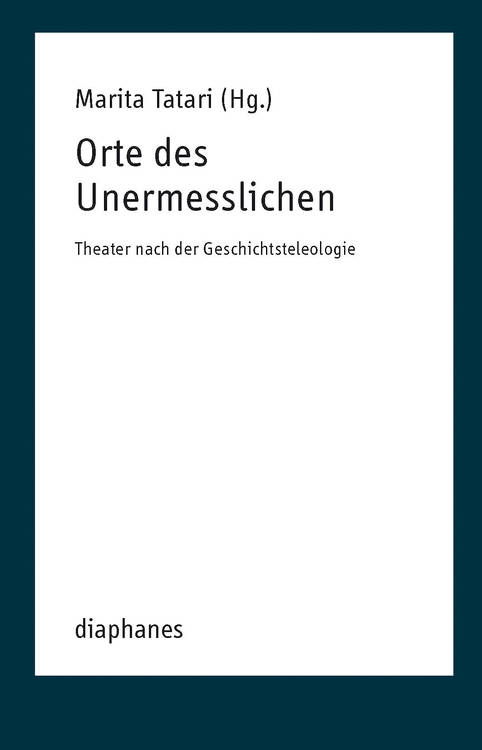 Marita Tatari (ed.): Orte des Unermesslichen