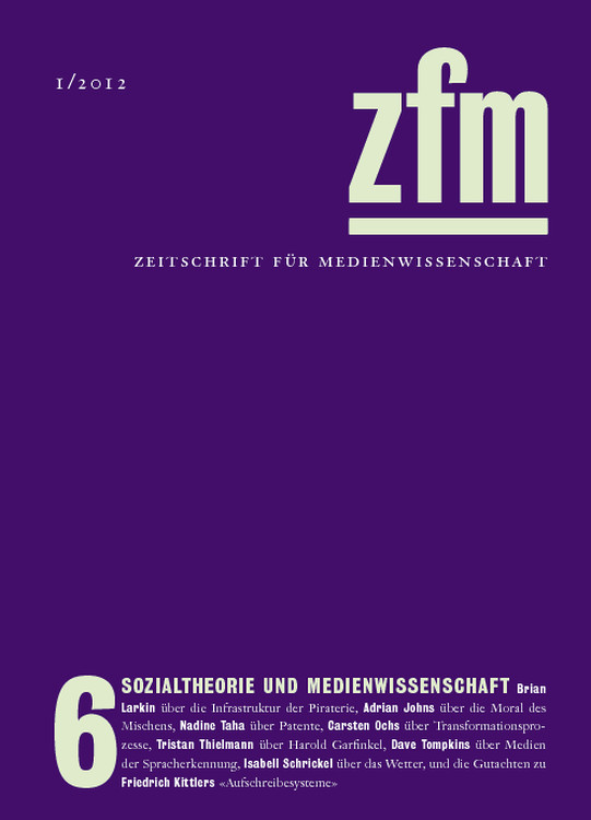 Gesellschaft für Medienwissenschaft (ed.): Zeitschrift für Medienwissenschaft 6