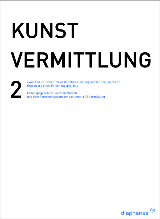 Carmen Mörsch (ed.): KUNSTVERMITTLUNG 2 