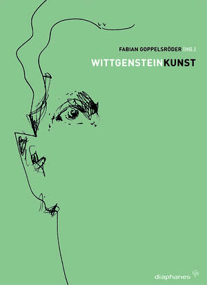 Fabian Goppelsröder (ed.): WittgensteinKunst