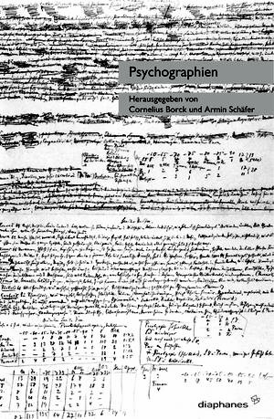 Cornelius Borck (ed.), Armin Schäfer (ed.): Psychographien