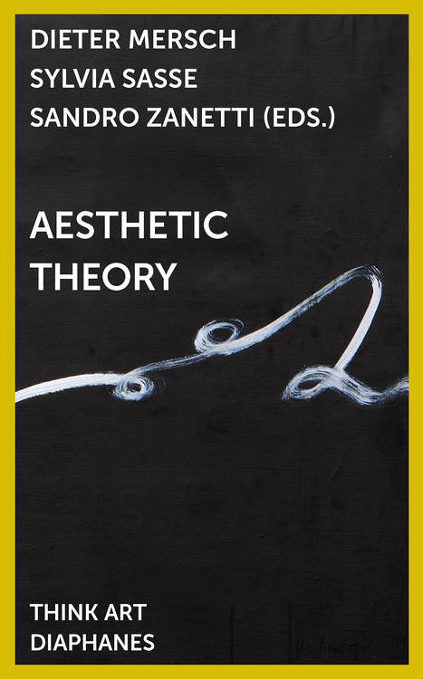 Dieter Mersch (ed.), Sylvia Sasse (ed.), ...: Aesthetic Theory